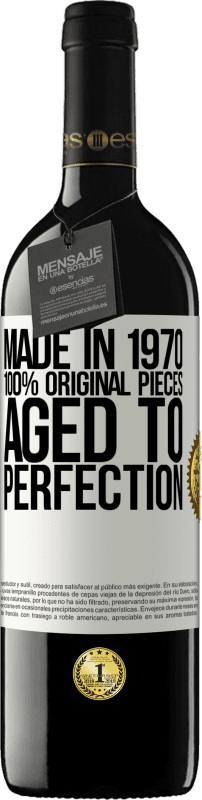 39,95 € | Red Wine RED Edition MBE Reserve Made in 1970, 100% original pieces. Aged to perfection White Label. Customizable label Reserve 12 Months Harvest 2015 Tempranillo