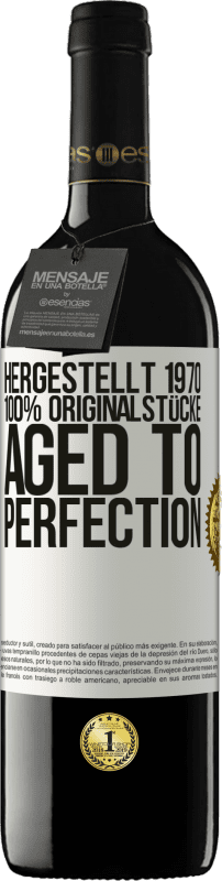 39,95 € | Rotwein RED Ausgabe MBE Reserve Hergestellt 1970, 100% Originalstücke. Aged to perfection Weißes Etikett. Anpassbares Etikett Reserve 12 Monate Ernte 2014 Tempranillo