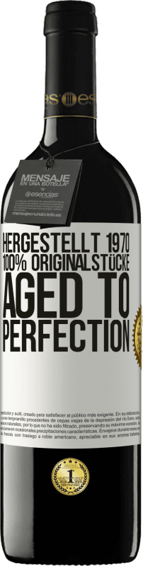 39,95 € | Rotwein RED Ausgabe MBE Reserve Hergestellt 1970, 100% Originalstücke. Aged to perfection Weißes Etikett. Anpassbares Etikett Reserve 12 Monate Ernte 2015 Tempranillo