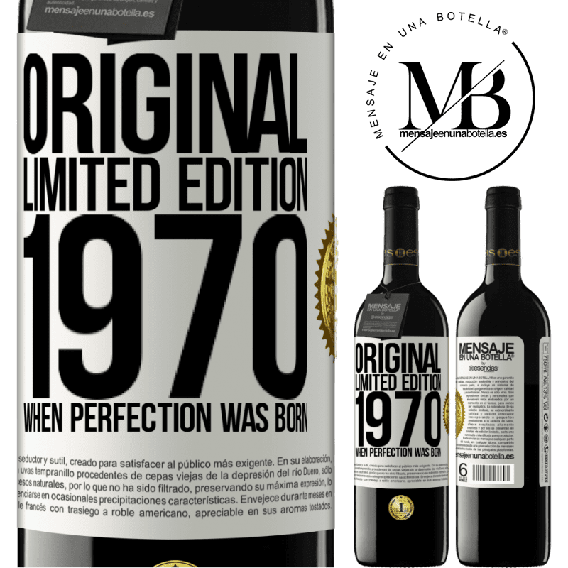 24,95 € Free Shipping | Red Wine RED Edition Crianza 6 Months Original. Limited edition. 1970. When perfection was born White Label. Customizable label Aging in oak barrels 6 Months Harvest 2019 Tempranillo