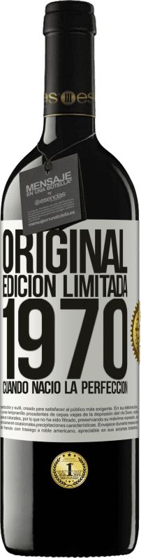 Envío gratis | Vino Tinto Edición RED MBE Reserva Original. Edición Limitada. 1970. Cuando nació la perfección Etiqueta Blanca. Etiqueta personalizable Reserva 12 Meses Cosecha 2014 Tempranillo