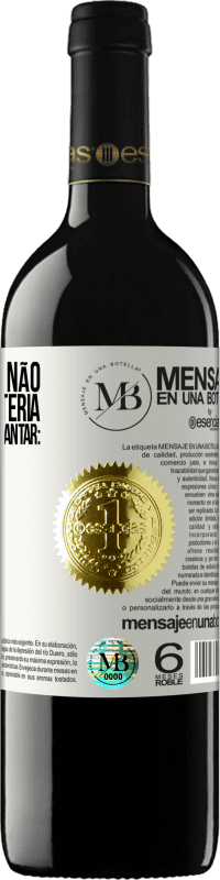 «Os quilos que não pegamos na loteria, vamos pegá-los no jantar: Feliz Natal» Edição RED MBE Reserva