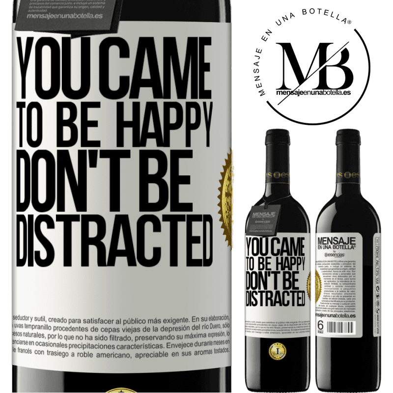 24,95 € Free Shipping | Red Wine RED Edition Crianza 6 Months You came to be happy, don't be distracted White Label. Customizable label Aging in oak barrels 6 Months Harvest 2019 Tempranillo