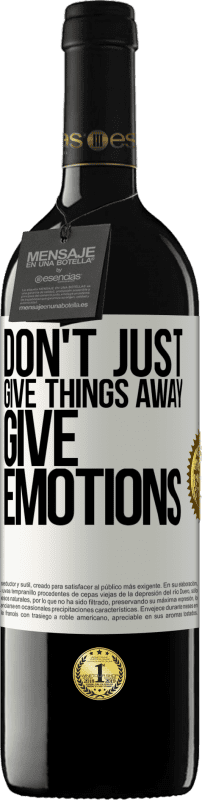 «Don't just give things away, give emotions» RED Edition MBE Reserve