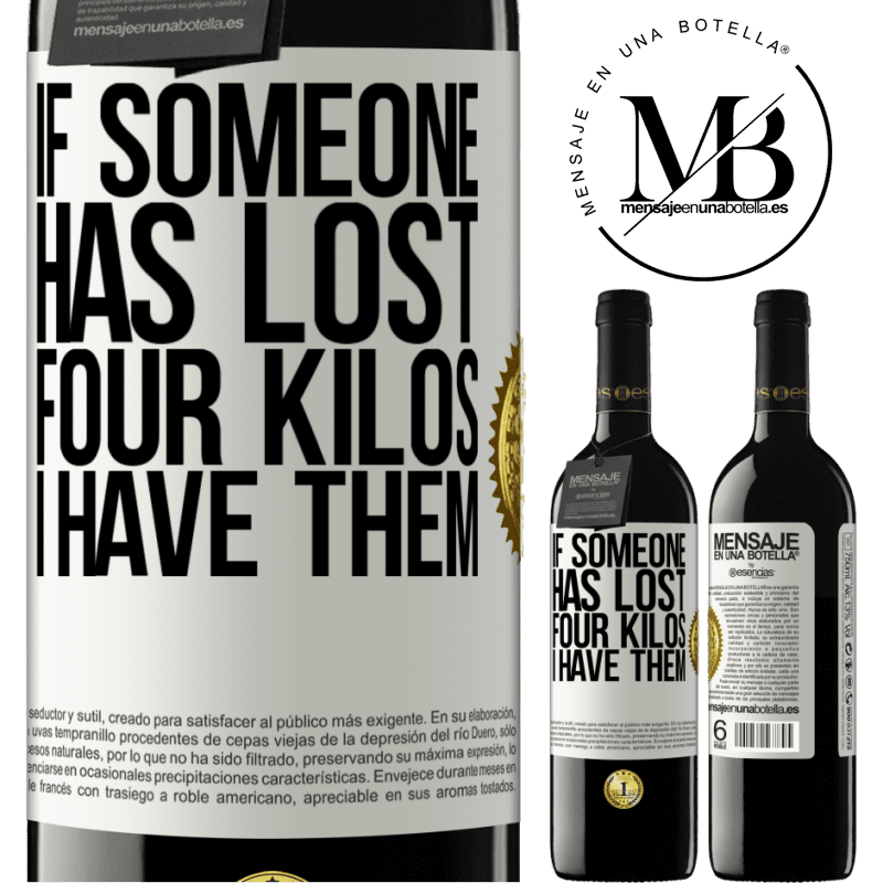 39,95 € Free Shipping | Red Wine RED Edition MBE Reserve If someone has lost four kilos. I have them White Label. Customizable label Reserve 12 Months Harvest 2014 Tempranillo