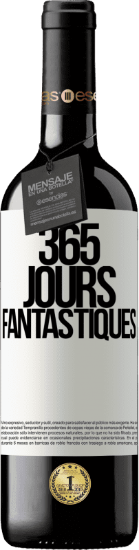 «365 jours fantastiques» Édition RED MBE Réserve