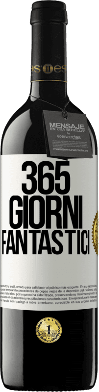 39,95 € | Vino rosso Edizione RED MBE Riserva 365 giorni fantastici Etichetta Bianca. Etichetta personalizzabile Riserva 12 Mesi Raccogliere 2015 Tempranillo