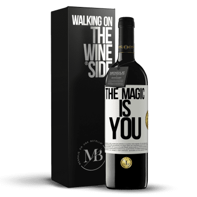 «The magic is you» RED Edition MBE Reserve