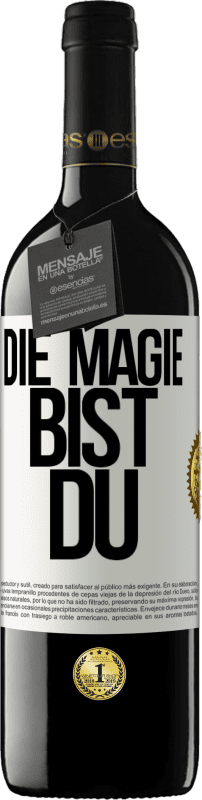 39,95 € | Rotwein RED Ausgabe MBE Reserve Die Magie bist du Weißes Etikett. Anpassbares Etikett Reserve 12 Monate Ernte 2014 Tempranillo