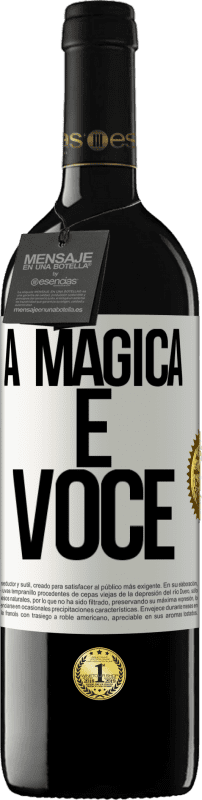 39,95 € | Vinho tinto Edição RED MBE Reserva A mágica é você Etiqueta Branca. Etiqueta personalizável Reserva 12 Meses Colheita 2014 Tempranillo
