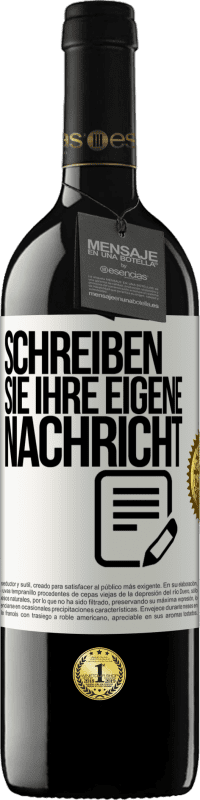 39,95 € Kostenloser Versand | Rotwein RED Ausgabe MBE Reserve Schreib deine eigene Nachricht Weißes Etikett. Anpassbares Etikett Reserve 12 Monate Ernte 2016 Tempranillo