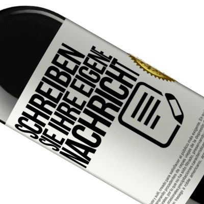 Einzigartige und Persönliche Ausdrücke. «Bottling perfection» RED Ausgabe MBE Reserve