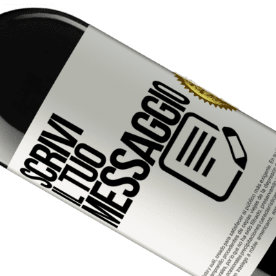 Espressioni Uniche e Personali. «Wine about it» Edizione RED MBE Riserva