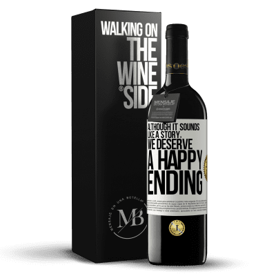 «Although it sounds like a story, we deserve a happy ending» RED Edition MBE Reserve