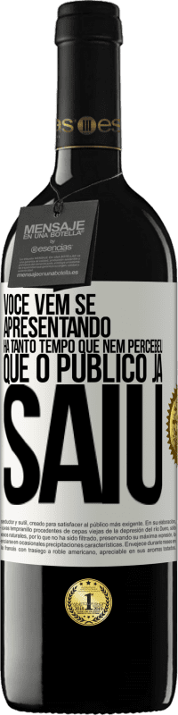 Envio grátis | Vinho tinto Edição RED MBE Reserva Você vem se apresentando há tanto tempo que nem percebeu que o público já saiu Etiqueta Branca. Etiqueta personalizável Reserva 12 Meses Colheita 2014 Tempranillo