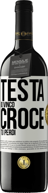39,95 € Spedizione Gratuita | Vino rosso Edizione RED MBE Riserva Testa io vinco, croce tu perdi Etichetta Bianca. Etichetta personalizzabile Riserva 12 Mesi Raccogliere 2016 Tempranillo