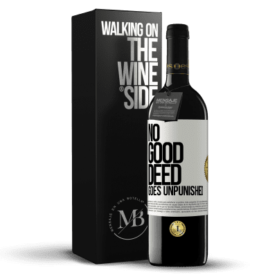 «No good deed goes unpunished» RED Edition MBE Reserve