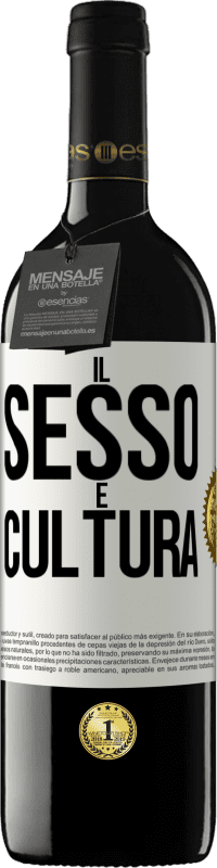 Spedizione Gratuita | Vino rosso Edizione RED MBE Riserva Il sesso è cultura Etichetta Bianca. Etichetta personalizzabile Riserva 12 Mesi Raccogliere 2014 Tempranillo