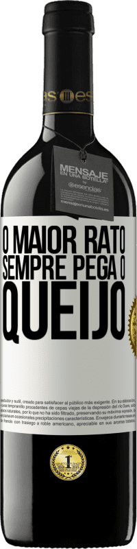 39,95 € | Vinho tinto Edição RED MBE Reserva O maior rato sempre pega o queijo Etiqueta Branca. Etiqueta personalizável Reserva 12 Meses Colheita 2016 Tempranillo