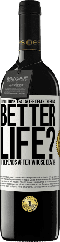 «您是否认为死后会有更好的生活？要看谁死了» RED版 MBE 预订