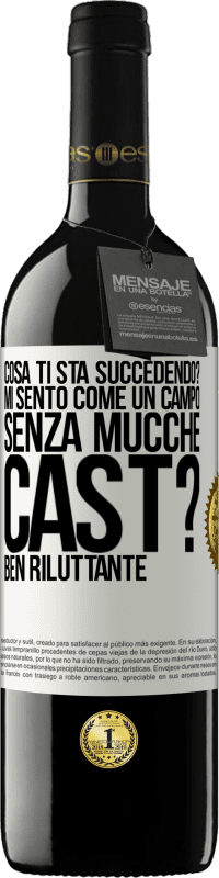 39,95 € Spedizione Gratuita | Vino rosso Edizione RED MBE Riserva Cosa ti sta succedendo? Mi sento come un campo senza mucche. Cast? Ben riluttante Etichetta Bianca. Etichetta personalizzabile Riserva 12 Mesi Raccogliere 2014 Tempranillo