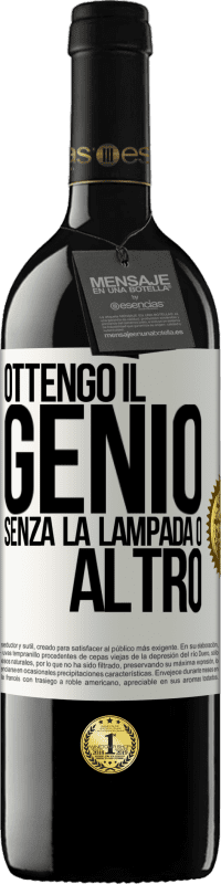 39,95 € | Vino rosso Edizione RED MBE Riserva Ottengo il genio senza la lampada o altro Etichetta Bianca. Etichetta personalizzabile Riserva 12 Mesi Raccogliere 2015 Tempranillo