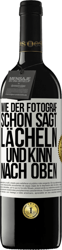 Kostenloser Versand | Rotwein RED Ausgabe MBE Reserve Wie der Fotograf schon sagt, lächeln und Kinn nach oben Weißes Etikett. Anpassbares Etikett Reserve 12 Monate Ernte 2014 Tempranillo