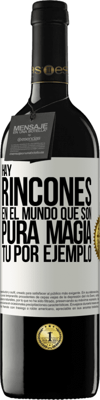 39,95 € Envío gratis | Vino Tinto Edición RED MBE Reserva Hay rincones en el mundo que son pura magia. Tú por ejemplo Etiqueta Blanca. Etiqueta personalizable Reserva 12 Meses Cosecha 2016 Tempranillo
