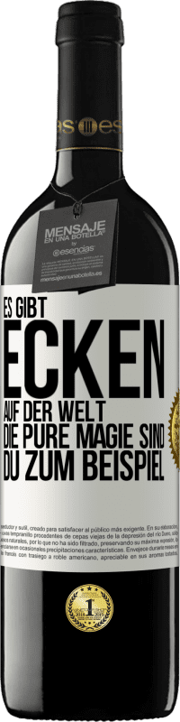 «Es gibt Ecken auf der Welt, die pure Magie sind. du zum Beispiel» RED Ausgabe MBE Reserve