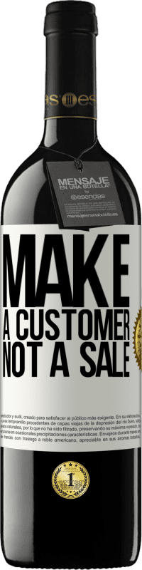 39,95 € Бесплатная доставка | Красное вино Издание RED MBE Бронировать Сделайте покупателя, а не сделайте продажу Белая этикетка. Настраиваемая этикетка Бронировать 12 Месяцы Урожай 2016 Tempranillo