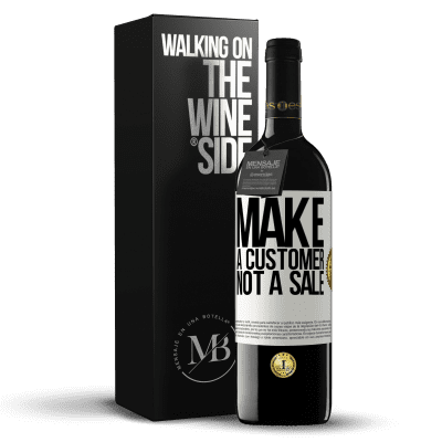 «Make a customer, not a sale» RED Edition MBE Reserve