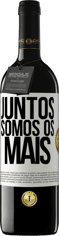 39,95 € Envio grátis | Vinho tinto Edição RED MBE Reserva Juntos somos os mais Etiqueta Branca. Etiqueta personalizável Reserva 12 Meses Colheita 2016 Tempranillo