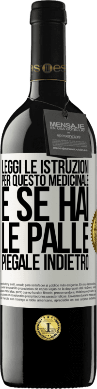 39,95 € Spedizione Gratuita | Vino rosso Edizione RED MBE Riserva Leggi le istruzioni per questo medicinale e se hai le palle, piegale indietro Etichetta Bianca. Etichetta personalizzabile Riserva 12 Mesi Raccogliere 2014 Tempranillo