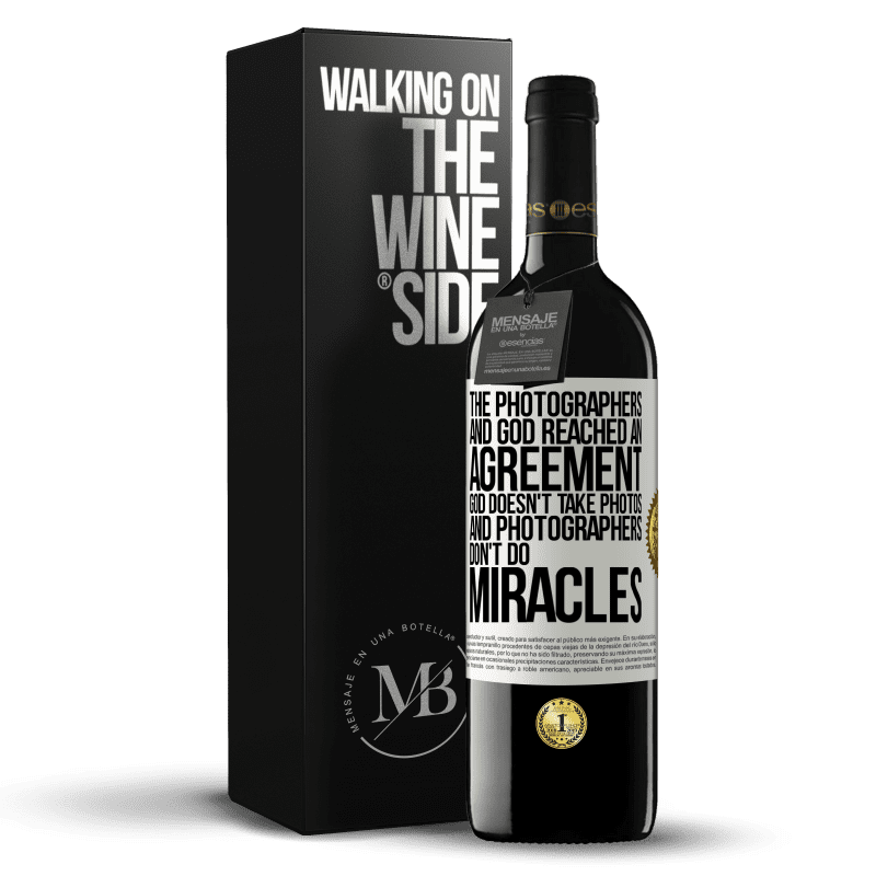 39,95 € Free Shipping | Red Wine RED Edition MBE Reserve The photographers and God reached an agreement. God doesn't take photos and photographers don't do miracles White Label. Customizable label Reserve 12 Months Harvest 2014 Tempranillo