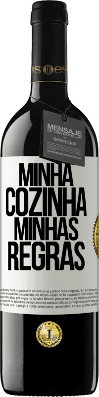«Minha cozinha, minhas regras» Edição RED MBE Reserva