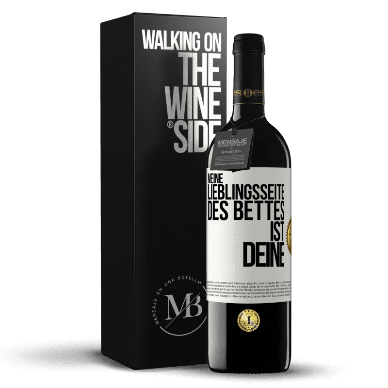 39,95 € Kostenloser Versand | Rotwein RED Ausgabe MBE Reserve Meine Lieblingsseite des Bettes ist deine Weißes Etikett. Anpassbares Etikett Reserve 12 Monate Ernte 2014 Tempranillo