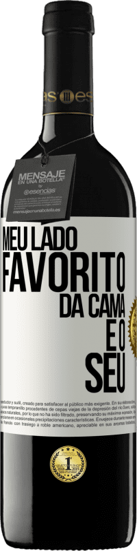 Envio grátis | Vinho tinto Edição RED MBE Reserva Meu lado favorito da cama é o seu Etiqueta Branca. Etiqueta personalizável Reserva 12 Meses Colheita 2014 Tempranillo