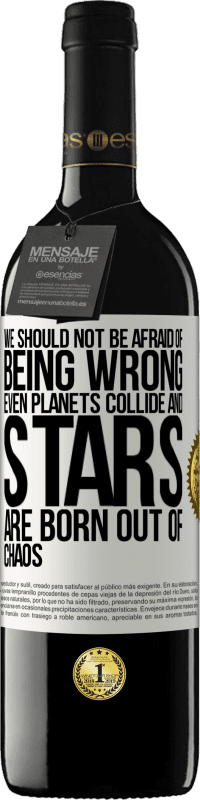 «Не надо бояться ошибаться, даже планеты сталкиваются и звезды рождаются из хаоса» Издание RED MBE Бронировать