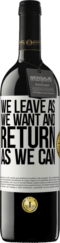 «We leave as we want and return as we can» RED Edition MBE Reserve