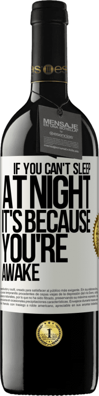«Если вы не можете спать по ночам, это потому, что вы не спите» Издание RED MBE Бронировать