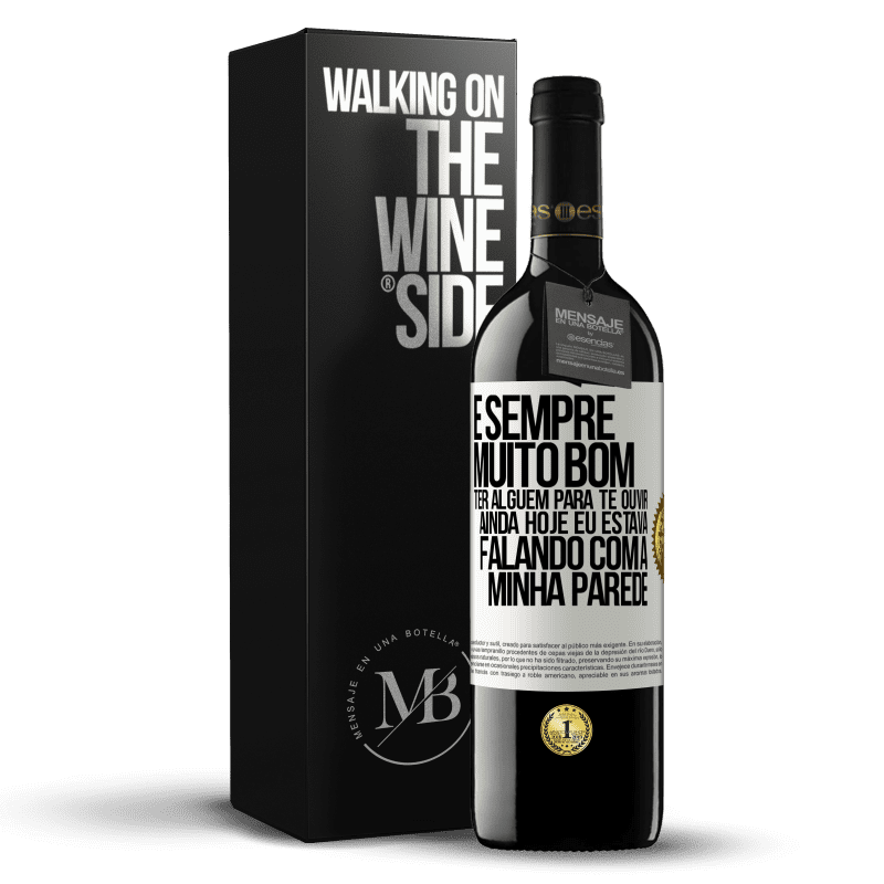 39,95 € Envio grátis | Vinho tinto Edição RED MBE Reserva É sempre muito bom ter alguém para te ouvir. Ainda hoje eu estava falando com a minha parede Etiqueta Branca. Etiqueta personalizável Reserva 12 Meses Colheita 2016 Tempranillo