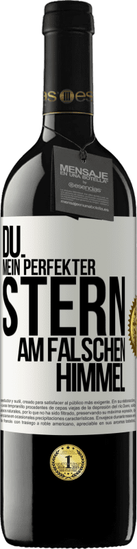 Kostenloser Versand | Rotwein RED Ausgabe MBE Reserve Du. Mein perfekter Stern am falschen Himmel Weißes Etikett. Anpassbares Etikett Reserve 12 Monate Ernte 2014 Tempranillo