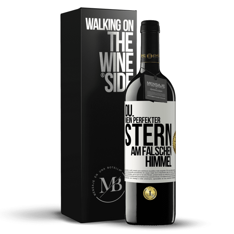 39,95 € Kostenloser Versand | Rotwein RED Ausgabe MBE Reserve Du. Mein perfekter Stern am falschen Himmel Weißes Etikett. Anpassbares Etikett Reserve 12 Monate Ernte 2014 Tempranillo