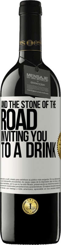 Free Shipping | Red Wine RED Edition MBE Reserve And the stone of the road inviting you to a drink White Label. Customizable label Reserve 12 Months Harvest 2014 Tempranillo