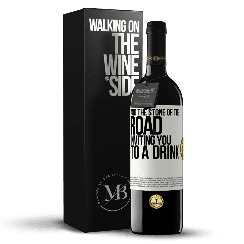 39,95 € Free Shipping | Red Wine RED Edition MBE Reserve And the stone of the road inviting you to a drink White Label. Customizable label Reserve 12 Months Harvest 2014 Tempranillo