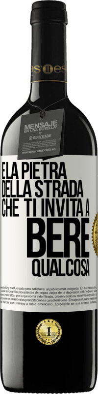 Spedizione Gratuita | Vino rosso Edizione RED MBE Riserva E la pietra della strada che ti invita a bere qualcosa Etichetta Bianca. Etichetta personalizzabile Riserva 12 Mesi Raccogliere 2014 Tempranillo