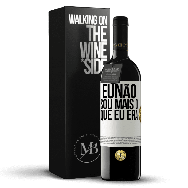 39,95 € Envio grátis | Vinho tinto Edição RED MBE Reserva Eu não sou mais o que eu era Etiqueta Branca. Etiqueta personalizável Reserva 12 Meses Colheita 2014 Tempranillo