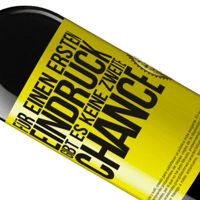 Einzigartige und Persönliche Ausdrücke. «Für einen ersten Eindruck gibt es keine zweite Chance» RED Ausgabe MBE Reserve