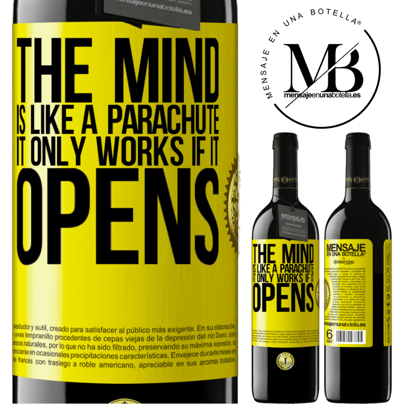 24,95 € Free Shipping | Red Wine RED Edition Crianza 6 Months The mind is like a parachute. It only works if it opens Yellow Label. Customizable label Aging in oak barrels 6 Months Harvest 2019 Tempranillo