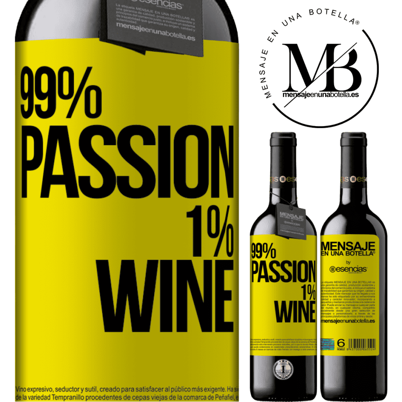 «99% passion, 1% wine» REDエディション MBE 予約する